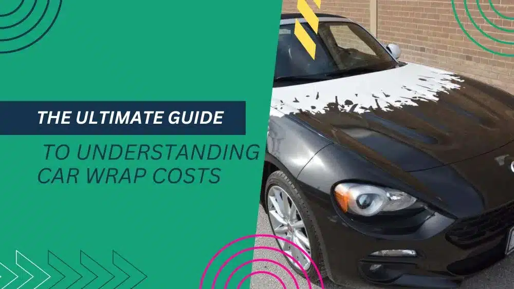 The Ultimate Guide to Understanding Car Wrap Costs