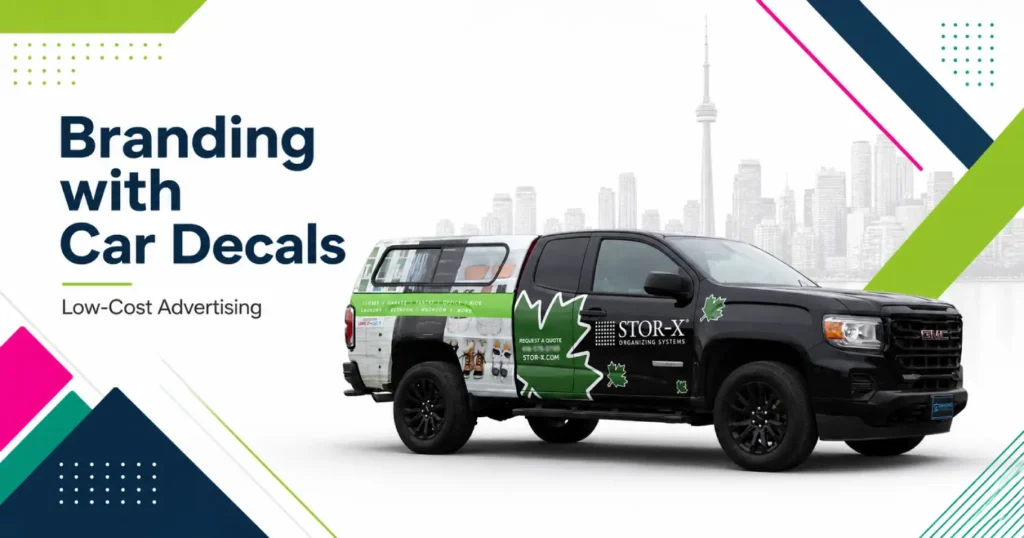 Branded pickup truck with custom car decals, showcasing low-cost vehicle advertising for small businesses in Toronto.